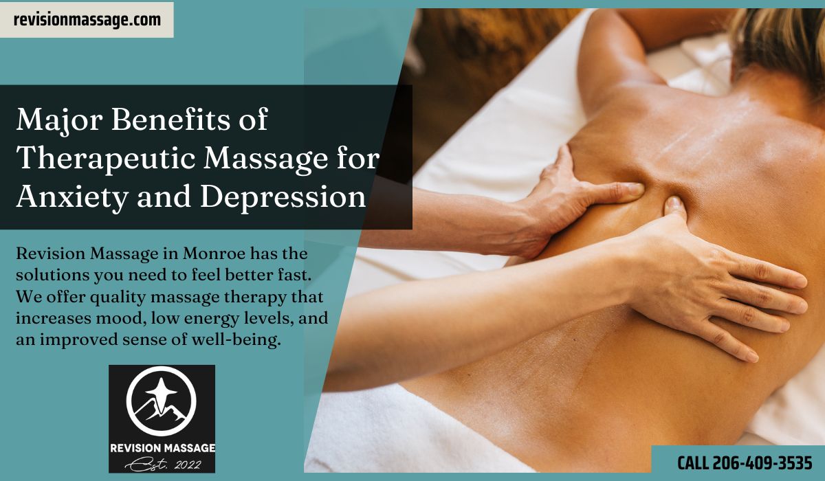 Major Benefits of Therapeutic Massage for Anxiety and Depression ...