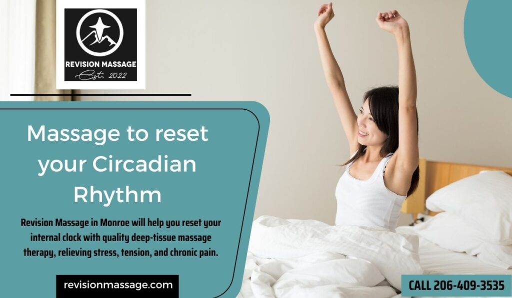 Massage to reset your Circadian Rhythm