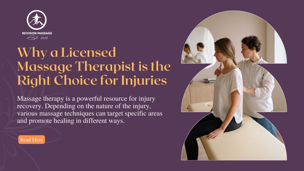Why a Licensed Massage Therapist is the Right Choice for Injuries