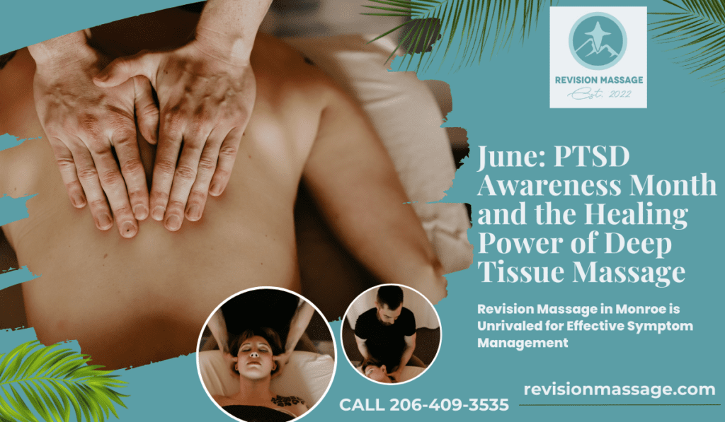 June: PTSD Awareness Month and the Healing Power of Deep Tissue Massage